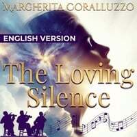 The Loving Silence